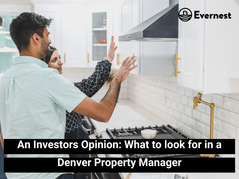 An Investor's Opinion: What Do You Look For In A Denver Property Manager