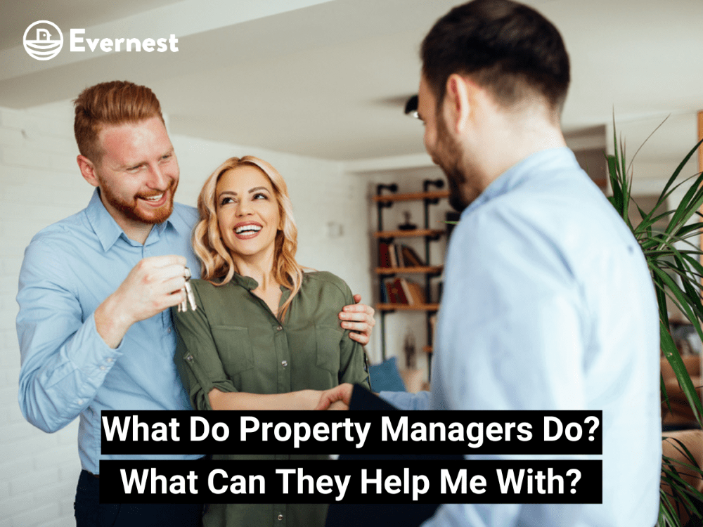 What Do Property Managers Do? What Can They Help Me With?